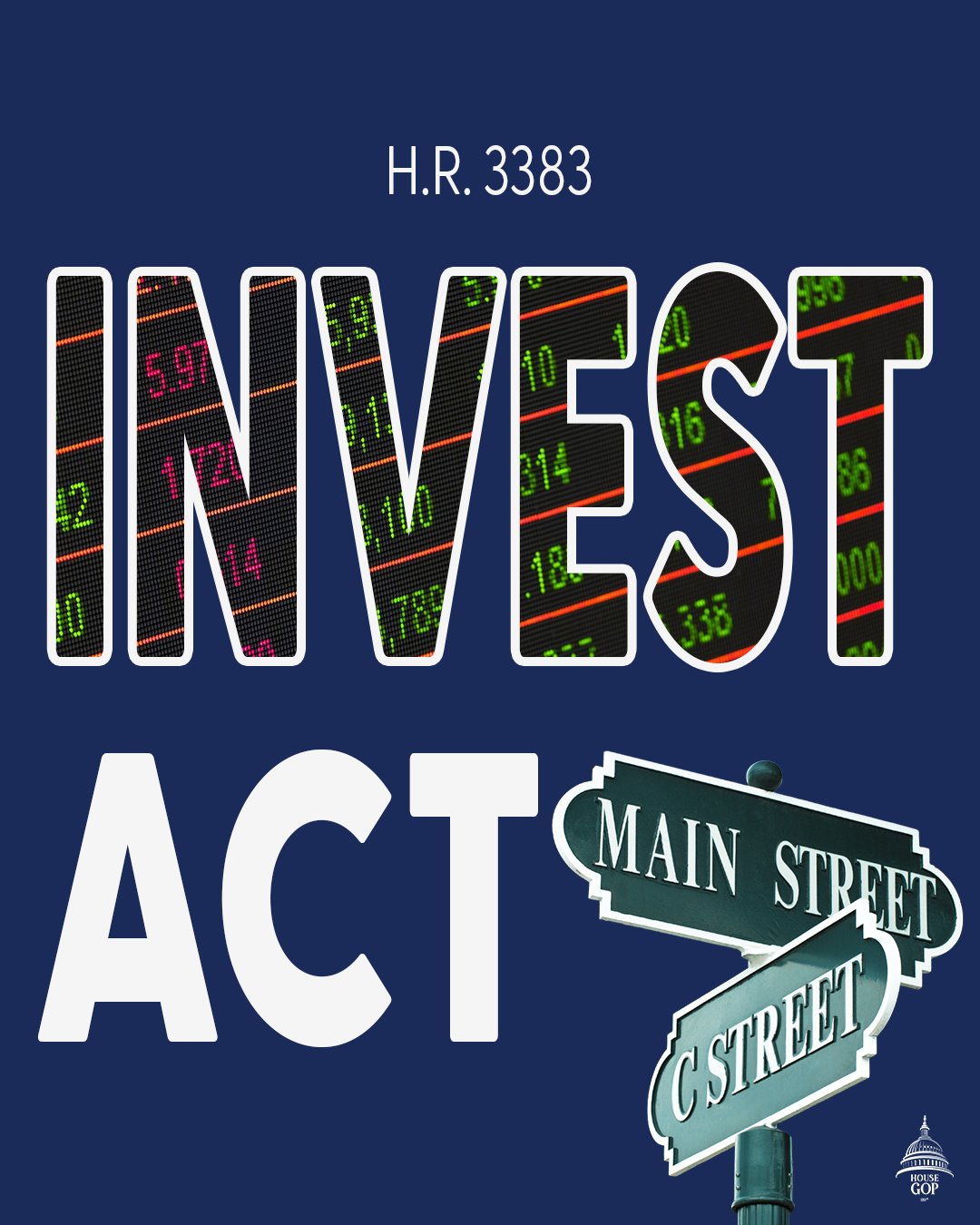 House Republicans Pass INVEST Act to Cut Red Tape and Promote Main Street Growth