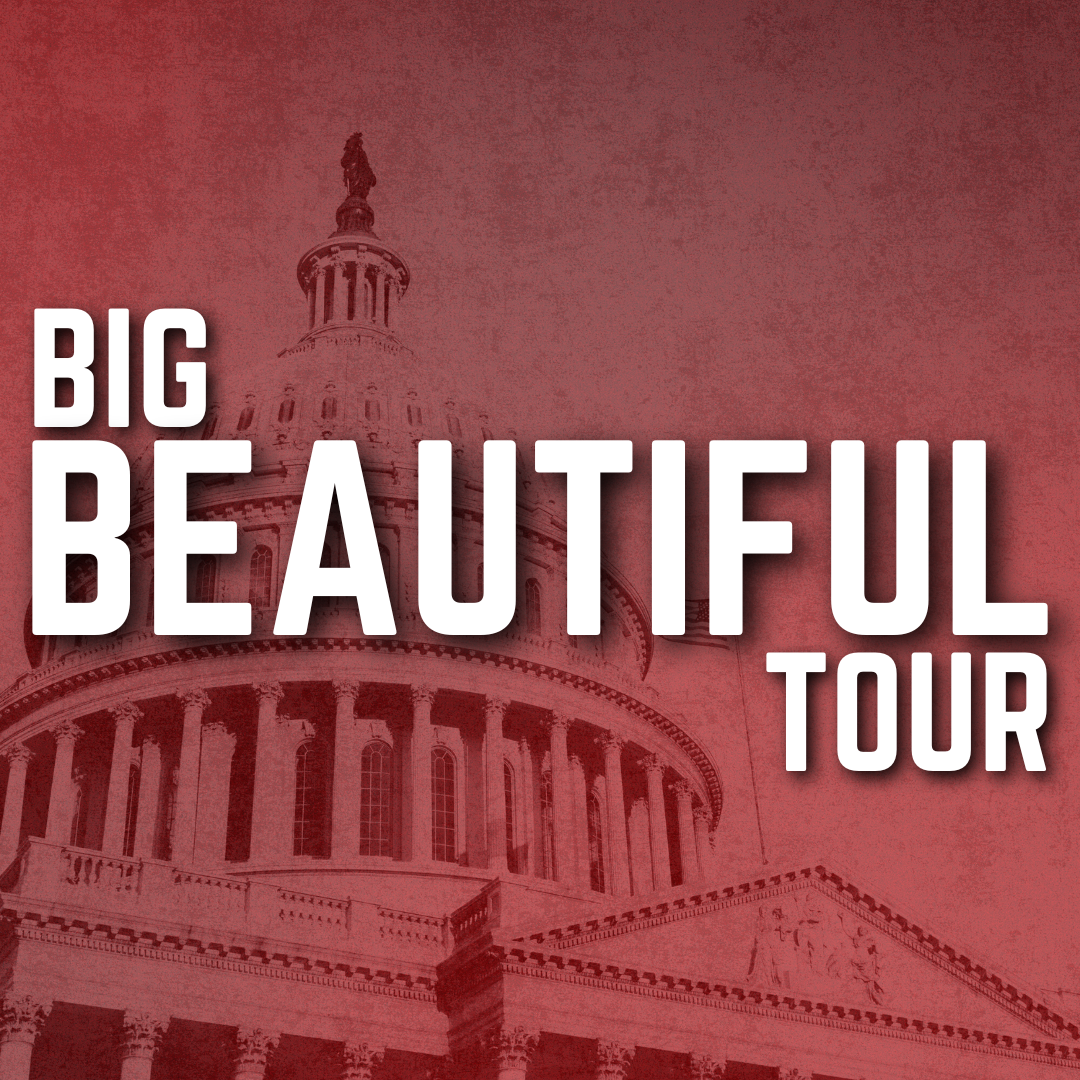  House Republicans Hit the Road to Spotlight Historic Wins for Americans in the One Big Beautiful Bill