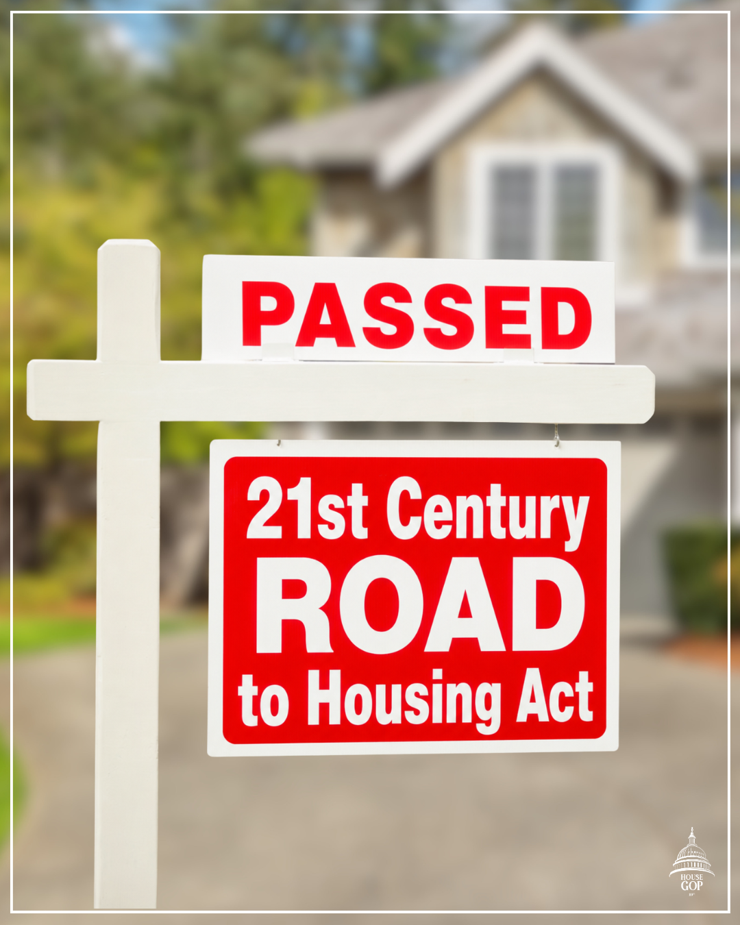 House Passes Housing Savings Package, Heads to President Trump’s Desk